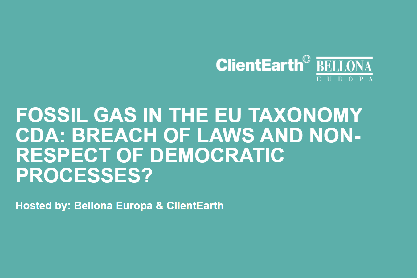Fossil gas in the EU Taxonomy CDA breach of laws and nonrespect of